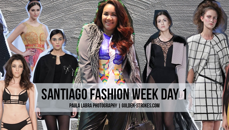 Santiago Fashion Week | Day 1