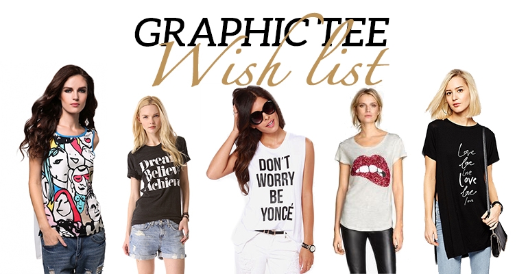 Graphic Tee wish list